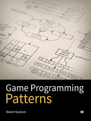 cover image of Game Programming Patterns